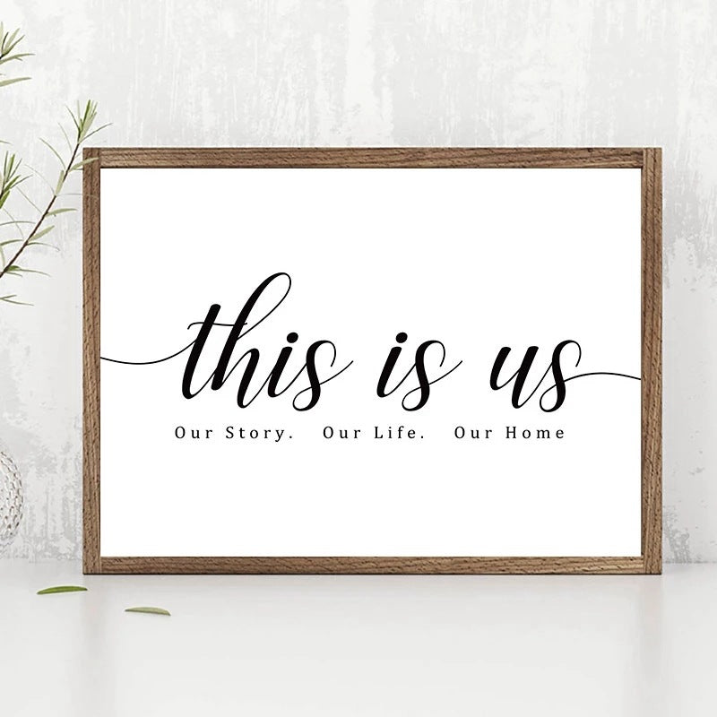 Black and White "This Is Us" Poster for Home Decor